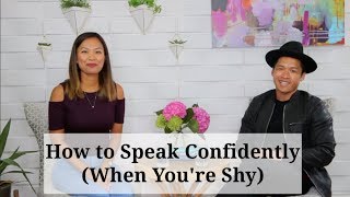 How to Speak Confidently (When You're Shy) - Myke Macapinlac Interview