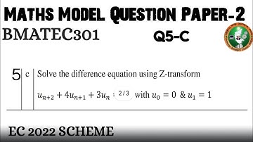 #5  Maths Model Question Paper 2 Q5 c Solved and Explained 3rd Sem BMATEC301 ECE 2022 Scheme VTU