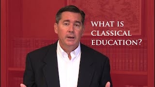 What is Classical Education? by Martin Cothran