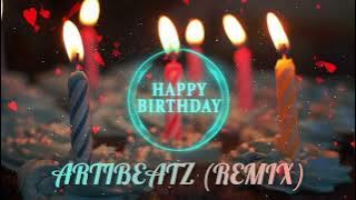 ArtiBeatz x Dafina Zeqiri - HAPPY BIRTHDAY | Albanian Remix 🇦🇱