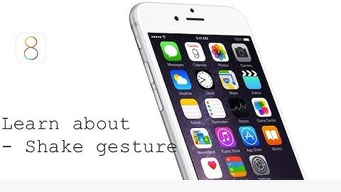 Swift Tutorial - Shake Gesture