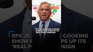 RFK Jr. launches cooking show as HHS steps up its ‘real food’ campaign