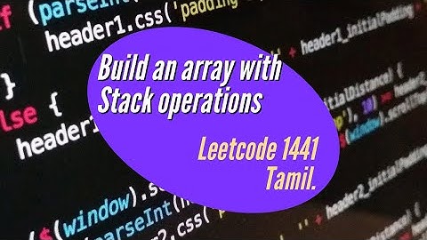 1441. Build an Array With Stack Operations | Tamil | Java Solution