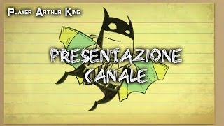 Presentazione Ce - Player Arthur King