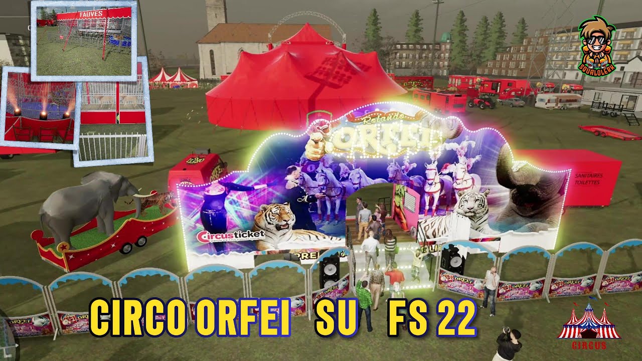 Non crederai ai tuoi occhi! Il Circo Orfei su FS22