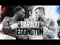 Baraou vs eggington  european title fight night  official undercard stream