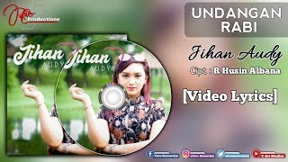 Jihan Audy - Undangan Rabi [Video Lyrics]