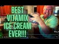 Best Vitamix Ice Cream Demo and Recipe