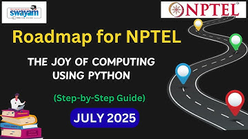 Roadmap for NPTEL The Joy of Computing using Python | July 2025 Exam Preparation Strategy
