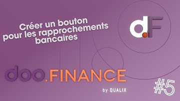 DooFinance - #5 Créer un bouton pour les rapprochements bancaires (Odoo V17)