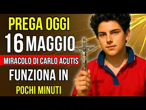 Video Preghiera Miracolosa di CARLO ACUTIS per Guarire tutte le Aree della tua VITA!