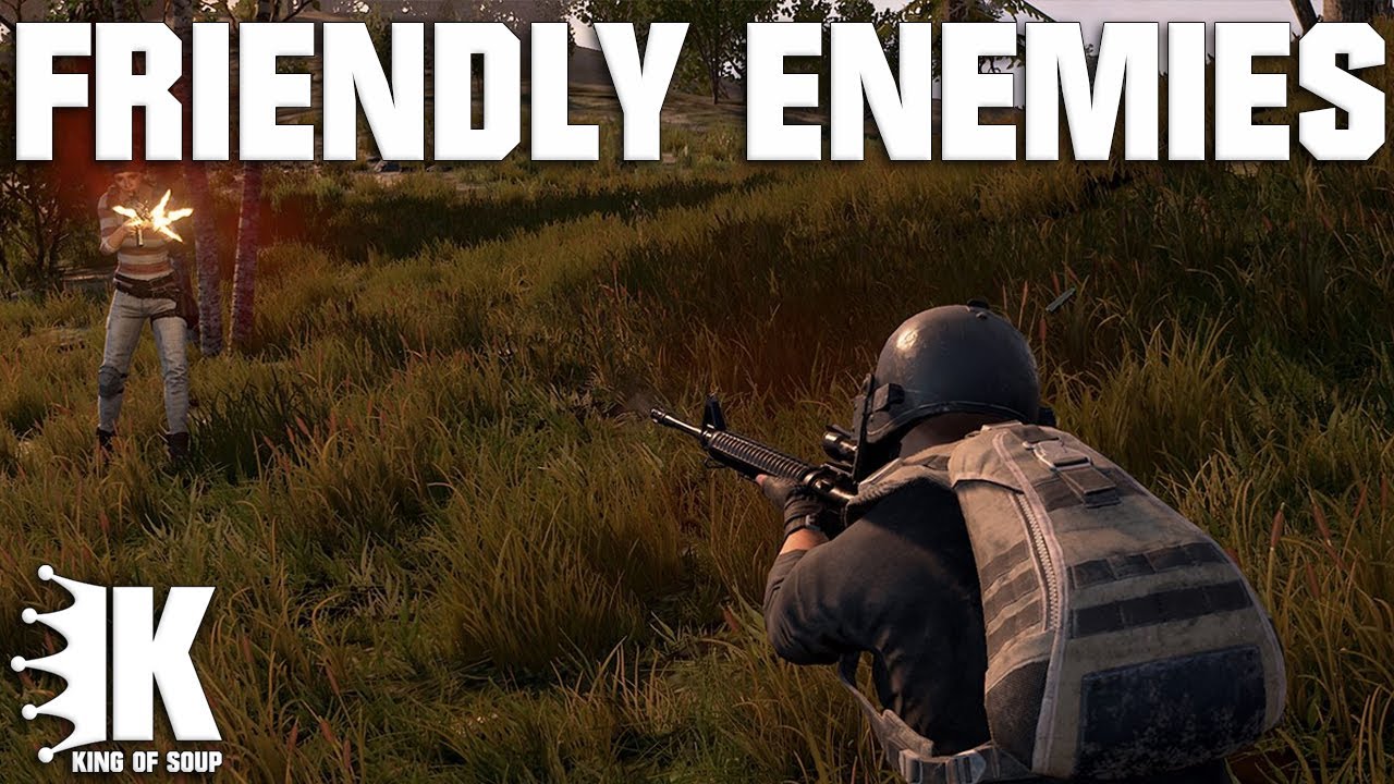 FRIENDLY ENEMIES - PLAYERUNKNOWN'S BATTLEGROUNDS DUO'S FUN @KingofSoup