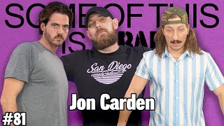 Prison Gay w/ Jon Carden | SOTIB #81