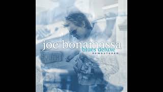 Joe Bonamassa ⭐ Blues Deluxe⭐Wild About You Baby⭐Favorites💛 {Remastered}(**2023*)