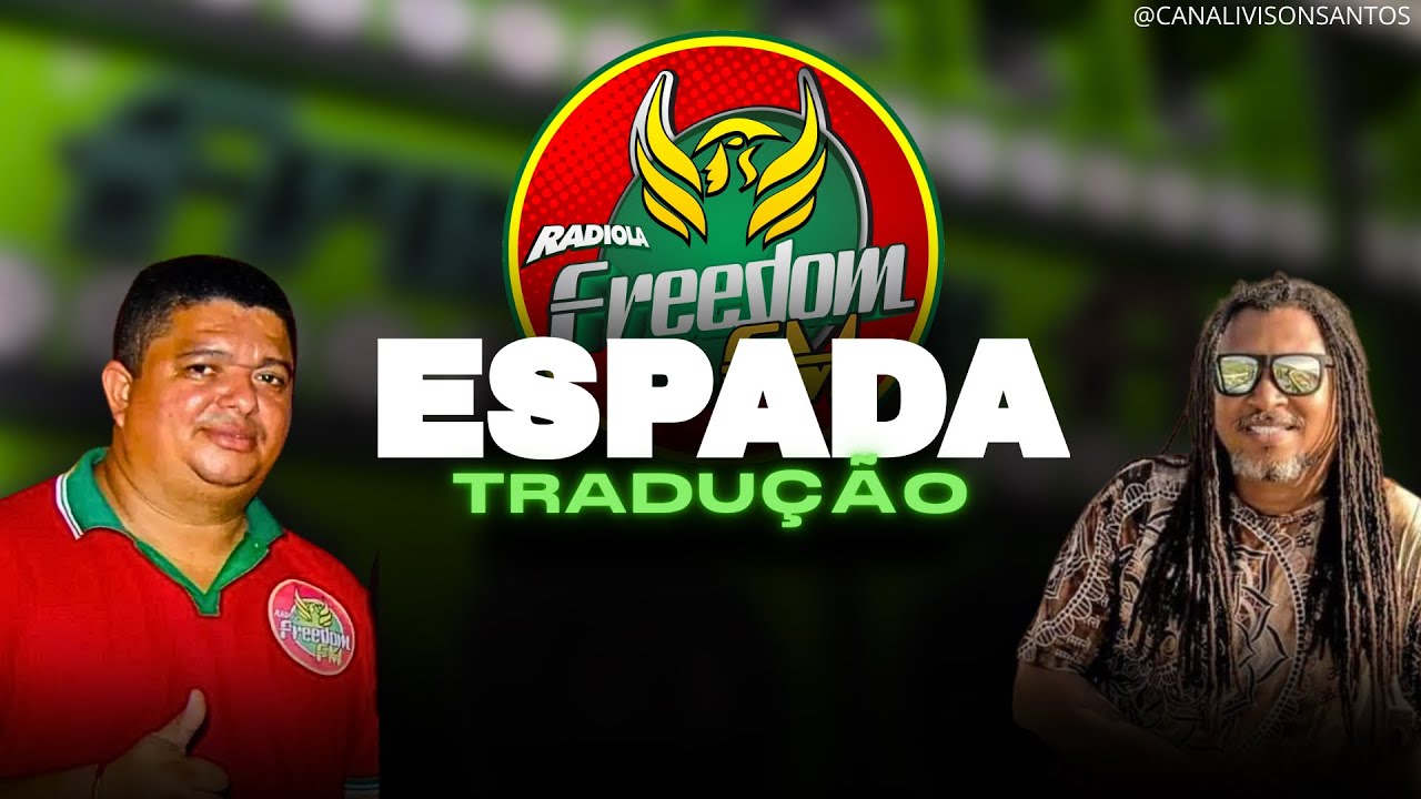 TRADUÇÃO MELÔ DA ESPADA - DUB BROWN / FREEDOM FM