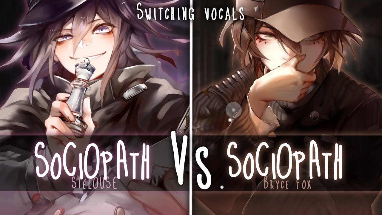 ◤Nightcore◢ ↬ Sociopath [Switching Vocals]