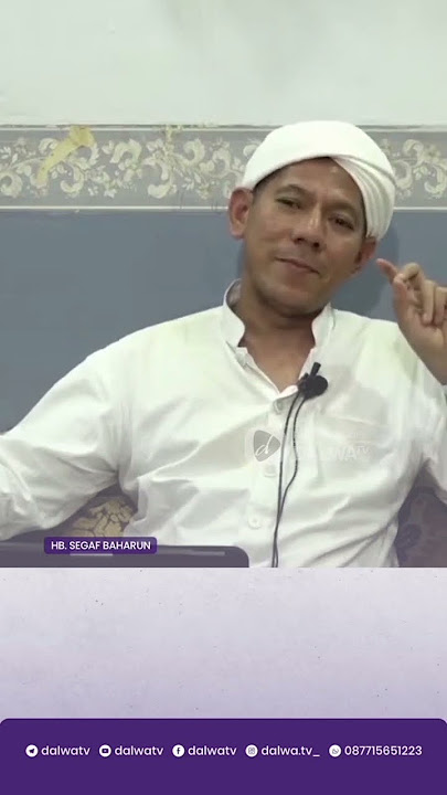 Ilmu Kebal Ala Nabi Muhammad - Ust Segaf Baharun | Bag. 1