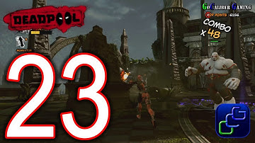 DEADPOOL Walkthrough - Part 23 - Campaign: Front Gates Of EEEEEEEVIL
