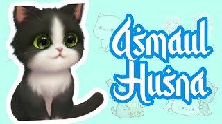 Asmaul Husna Merdu Bersama Kucing Lucu
