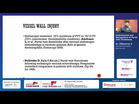 Part 1 - Controversies and Management of Portal Vein Thrombosis - Dr Olithselvan A, UK