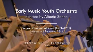 EMYO plays Tomaso Albinoni–Sinfonia in B flat major, T Si 6