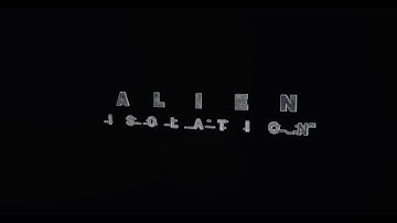 Alien isolation in a nutshell