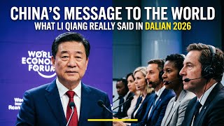 China s REAL Message to the World What Li Qiang Actually Said in Dalian 2026