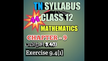 TN New Syllabus/12th Maths/Chapter-9/Exercise-9.4/Q.No-1/Video-44