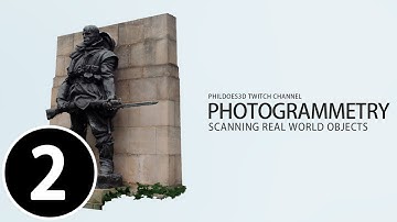 Photogrammetry - Scanning Real World Objects - Part 2
