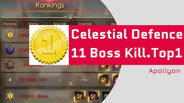My Best Record Yet 11 Boss kill And Top 1 - Celestial Defence - Apollyon