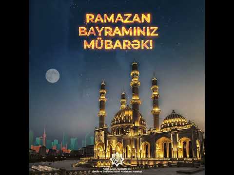 Ramazan bayramınız mübarək! 🌙#ƏƏSMN #RamazanBayramı
