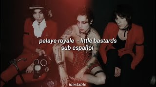 Video thumbnail of "Palaye Royale - little bastards [sub español]"