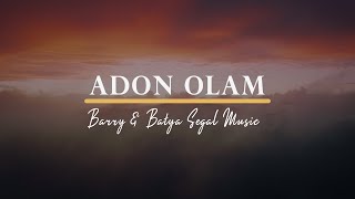 Adon Olam (Master of the Universe) by Barry &amp; Batya Segal