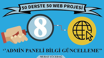 50 Derste 50 Web Projesi 8 Admin Paneli Bilgi Güncelleme