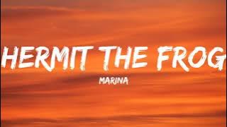 Marina-Hermit The Frog (Lyrics Video)