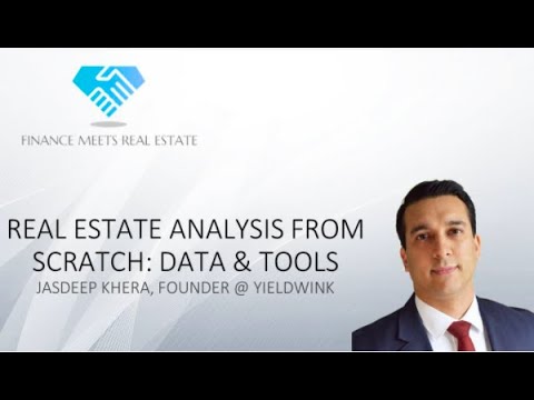 Real Estate Analysis from Scratch: Data & Tools w/ Jasdeep Khera