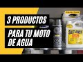 Los 3 Productos Que Necesita Tu Moto De Agua Pacutos Los 3 Productos Que Necesita Tu Moto De Agua Pacutos