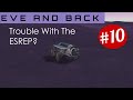 Eve And Back Episode 10: One Step Forward, Two Steps Back