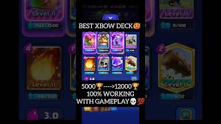 This X-BOW deck is UNSTOPPABLE!!💀 #bestclashroyaledeck #bestxbowdeck