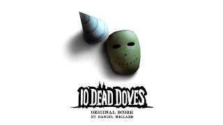 10 Dead Doves Demo OST - 01 Main Menu (Official Upload)