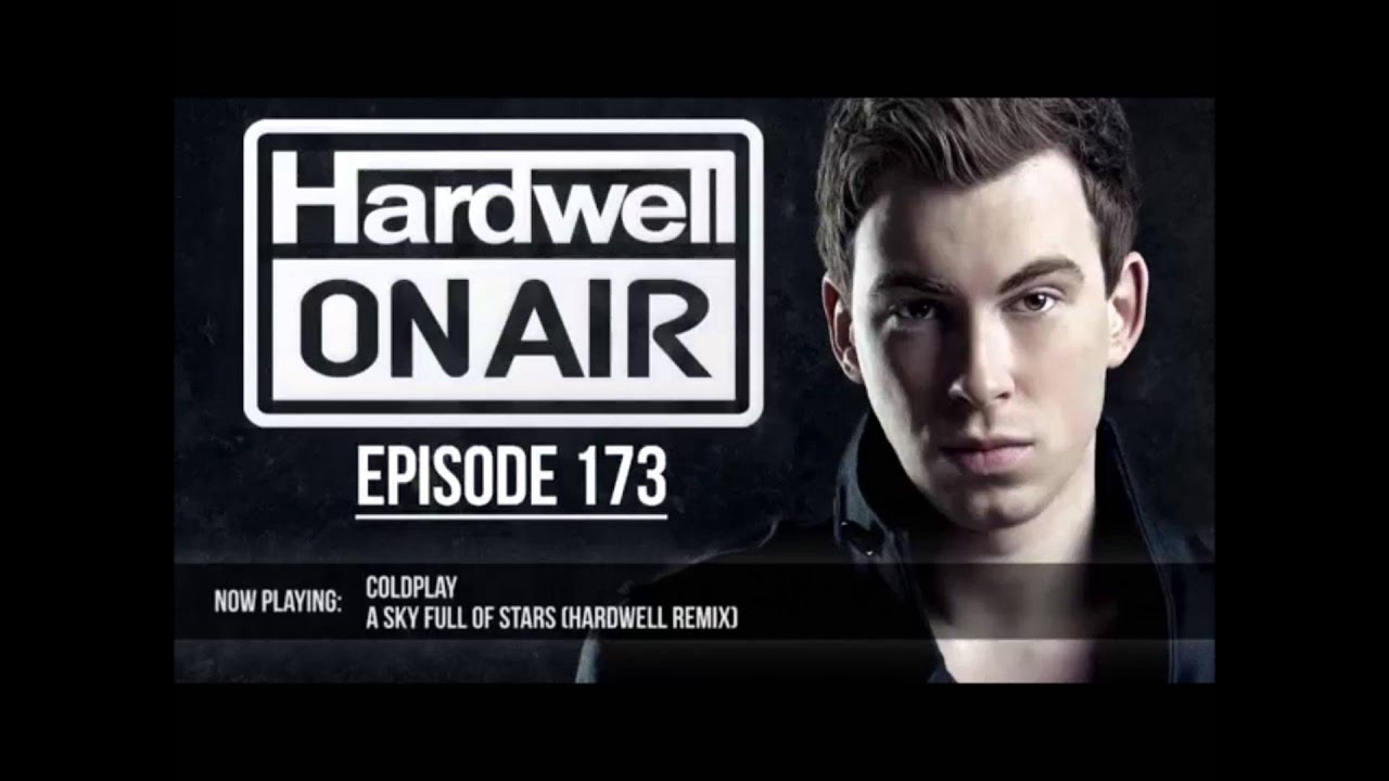 A sky full of stars Coldplay (hardwell remix) A sky full of stars Coldplay (hardwell remix)