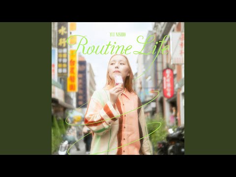 Yui Nishio - Routine Life