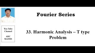 33  Harmonic Analysis T type Problem