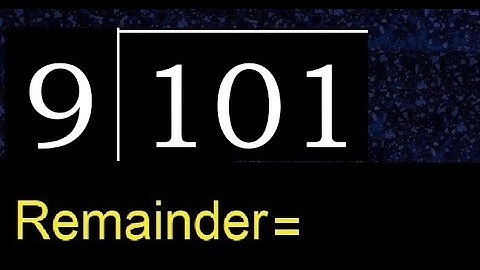 Deel 101 door 9, decimale uitkomst. Delen met 1-cijferige delers. Hoe te doen.