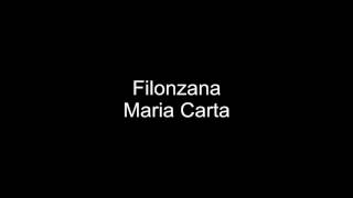 Video thumbnail of "Maria Carta - Filonzana"