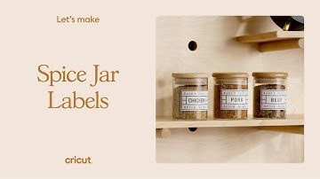 How To Make Custom Spice Jars with Cricut