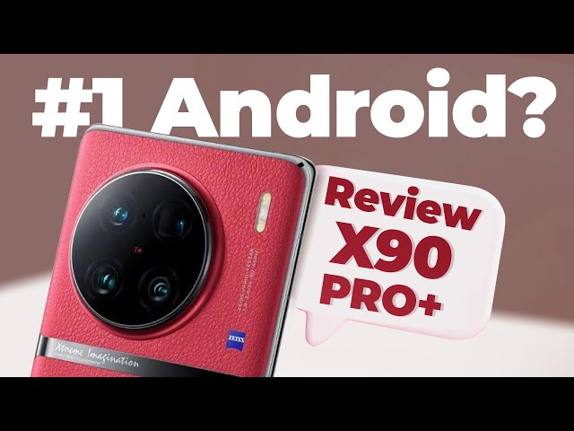 Android phone ĐÁNG DÙNG nhất 2022 - vivo X90 Pro+ review | OriginOS, Camera & Snap 8 Gen 2 xuất sắc!