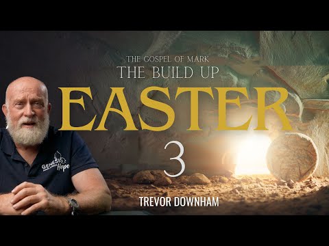 THE BUILD UP TO EASTER - Trevor Downham 3