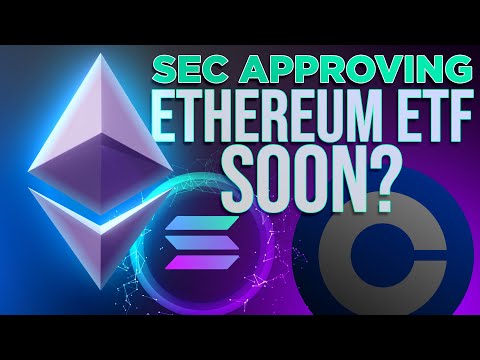 SEC Segera Menyetujui ETF Ethereum Futures 🔥 Pembaruan Ethereum + Solana