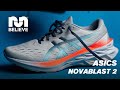 ASICS NOVABLAST 2 | Dropping Some Daily Trainer Fire! | FULL REVIEW